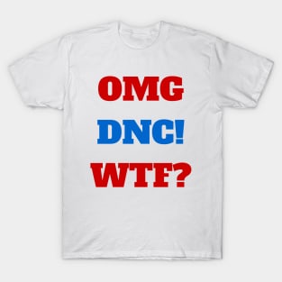 OMG DNC T-Shirt